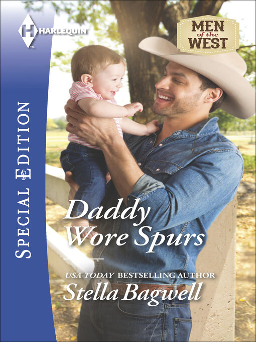 Title details for Daddy Wore Spurs by Stella Bagwell - Wait list